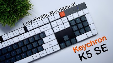 100% Low-Profile Mechanical Goodness (Keychron K5 SE)