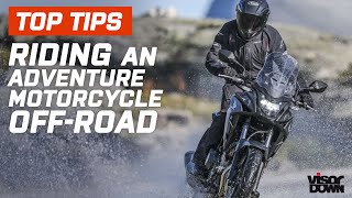 Top Tips For Riding An Adventure Motorcycle Off-Road | Visordown.com
