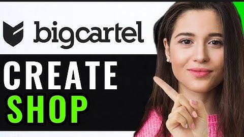 HOW TO CREATE SHOP ON BIGCARTEL! (STEP-BY-STEP)