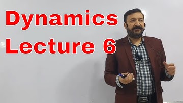 Physics O Level / IGCSE: Dynamics Lecture 6 by Sumair Sajjad
