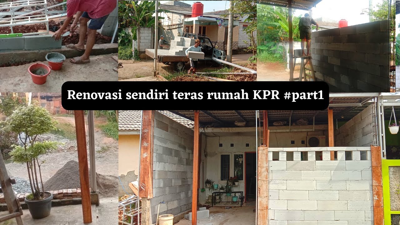 Renovasi sendiri teras rumah KPR part_1 - YouTube