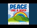 Miniature de la vidéo de la chanson Peace Like A River