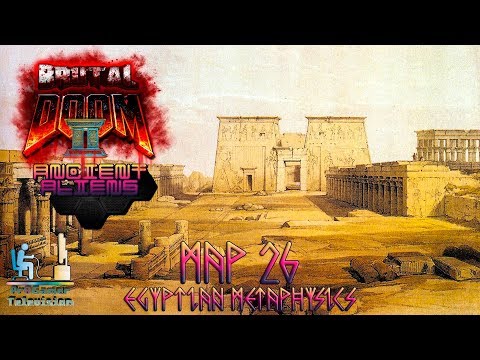 Brutal Doom 3.0:  Ancient Aliens: Прохождение (Walkthrough) #MAP26 Egyptian Metaphysics