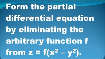 Formation of Partial Differential Equation by elimination of arbitrary functions # Problem in Tamil