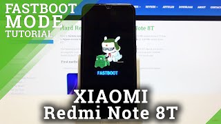 Fastboot Mode XIAOMI Redmi Note 8T – Use & Exit Fastboot Features