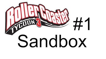 Roller Coaster Tycoon 3 Sandbox Part 1- Lets Build A Theme Park!