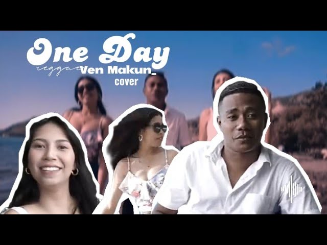 One day reggae - VEN MAKUN ( cover ) class=