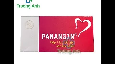 Panangin (viên) - Thuốc điều trị các bệnh về tim mạch - Quaythuoctruonganh