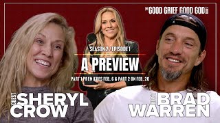 A Preview of Sheryl Crow & host Brad Warren (S2/EP1)
