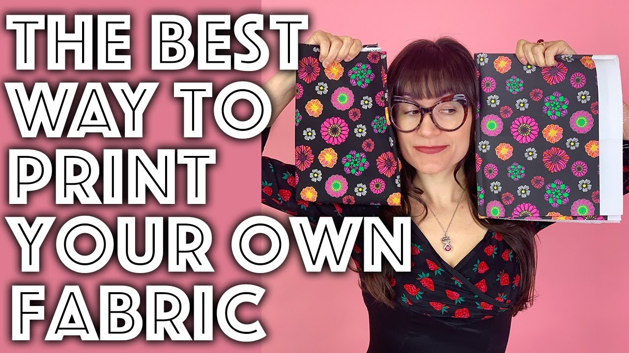 How Print Your Own Custom Fabric The Best Way | Sew Anastasia - YouTube