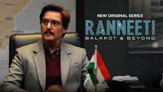 Ranneeti: Balakot & Beyond - Official Trailer | Jimmy Shergill | Lara Dutta | Web Series | JioCinema