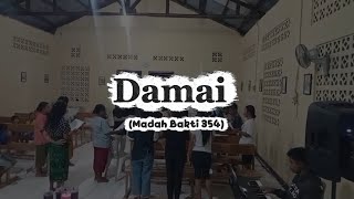 Lagu Damai (Madah Bakti 354) 