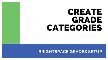 Create Brightspace Grade Categories - Learning Activity Type