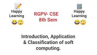 Introduction,Application and classification of Soft Computing. screenshot 2