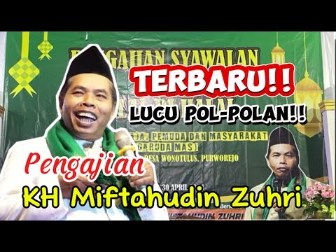 KH Miftahudin Zuhri Lucu Terbaru‼️ Live Desa Wonotulus Purworejo.