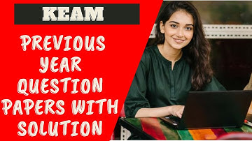 keam 2021 latest updates /KEAM previous year question paper,with solutions, KEAM question paper 2020