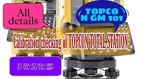 TOPCON GM 101 Total Station calibration checking // Technology Zone // www.technologyzone.in