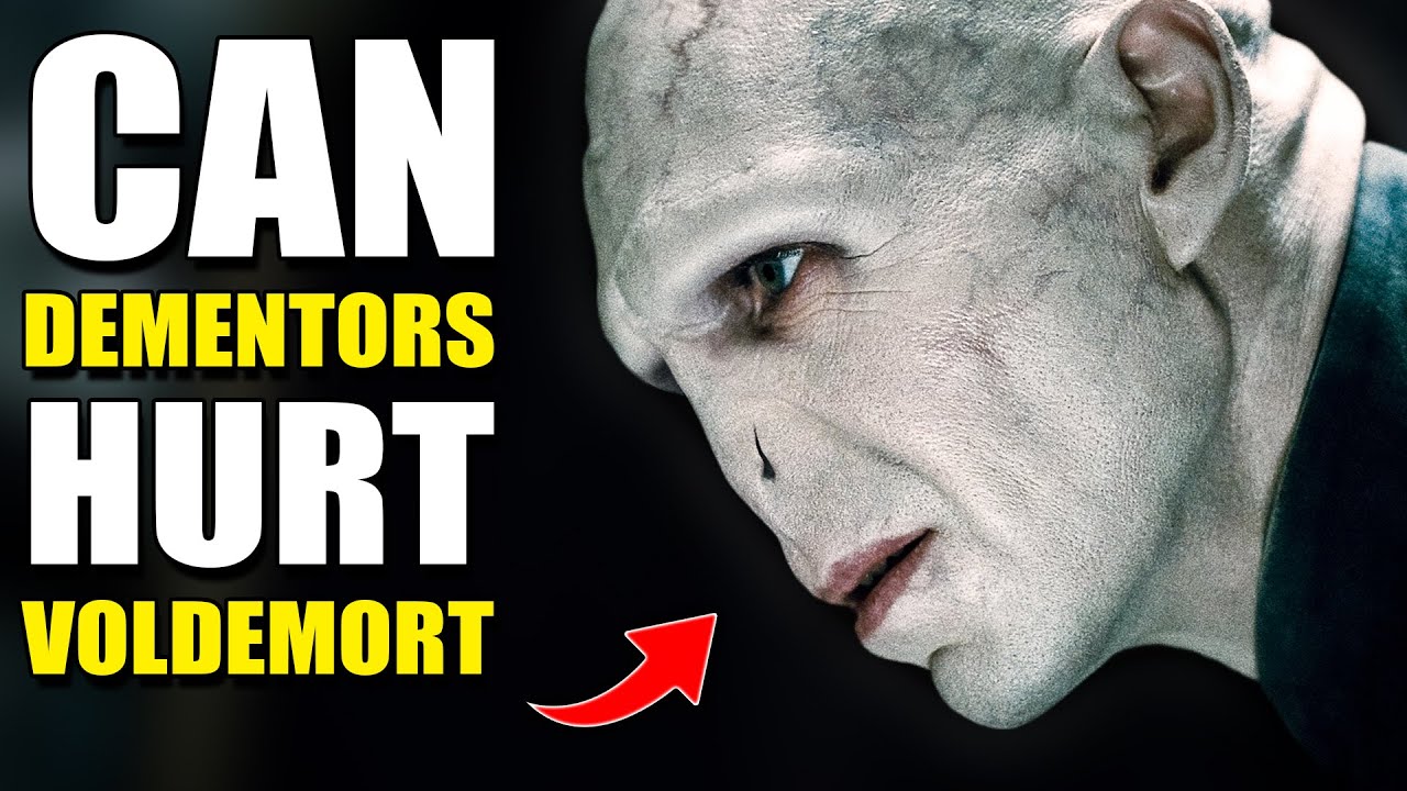 Could Voldemort SURVIVE a Dementor's Kiss? Harry Potter Theory YouTube
