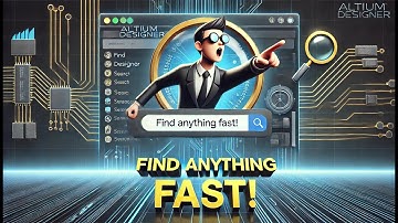 The Fastest Way to Find Anything in Altium Designer | Ashraf Explains