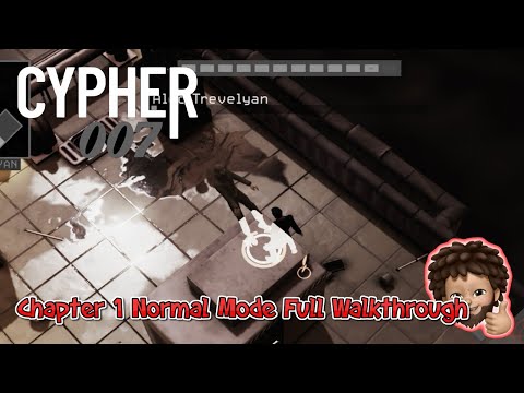 Cypher 007 - Normal Chapter 1 Full Walkthrough
