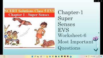 class-5 chapter-1 super senses most important questions |CBSE |NCERT | classs-5 super senses #test