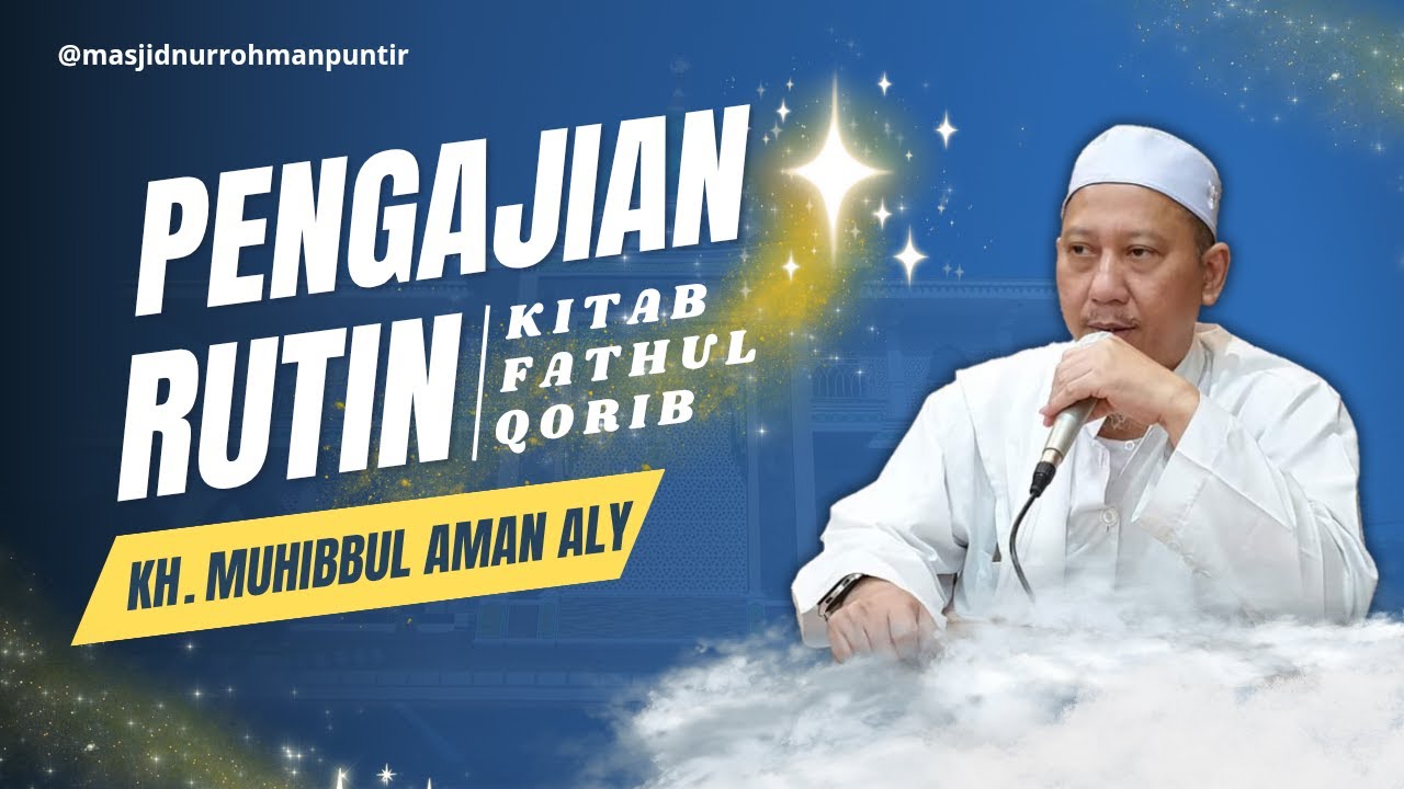 Jenis najis yang harus di hilangkan ketika mandi besar - KH. Muhibbul Aman Aly 