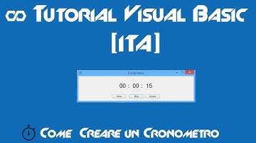 Tutorial Visual Basic #4 Come creare un Cronometro