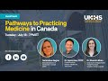 Pathways to Practicing Medicine in Canada image