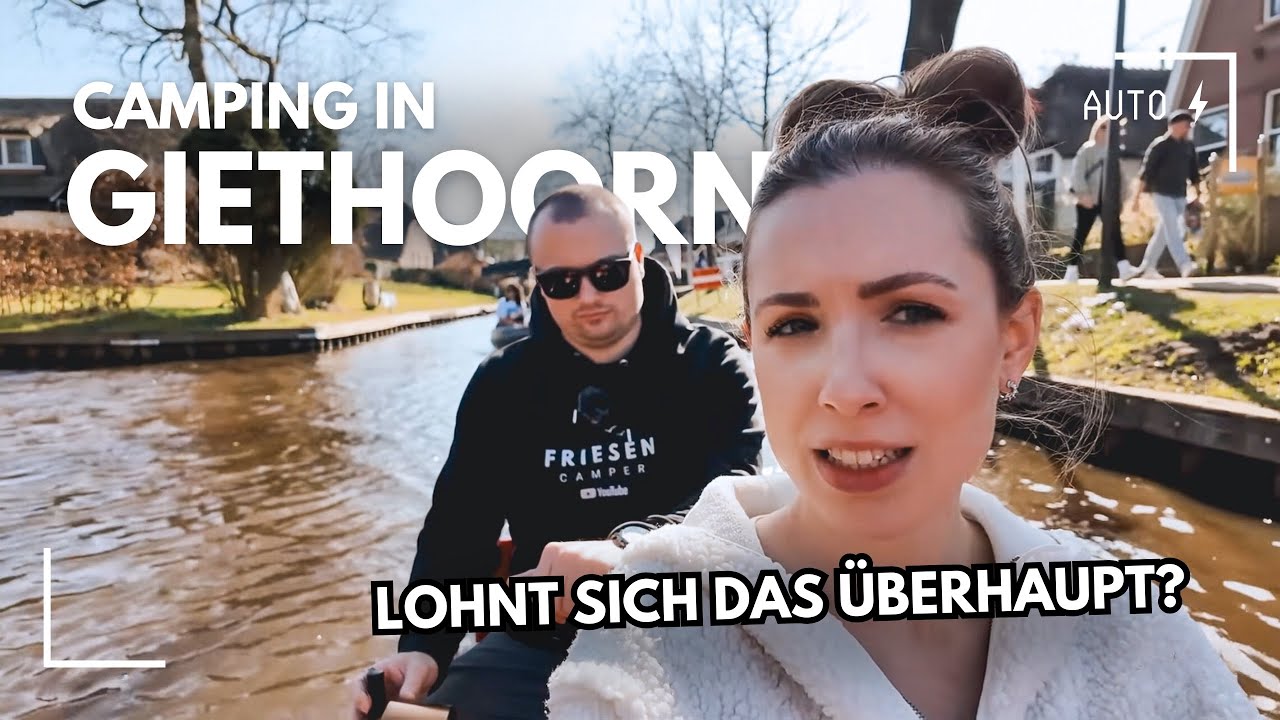Camping in Giethoorn - Friesencamper Edition | Camping-Vlog #27