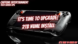 Steam Deck 2TB NVMe Upgrade & My Thoughts on the Deck