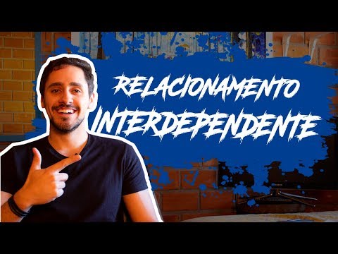 Vídeo: O que é um relacionamento interdependente?