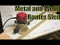 One Day Build: Metal and Wood Router Sled