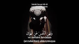 Naziat Suresi 40-41 ᴴᴰ Rabbinin makamından korkan ve nefsini hevadan nehyedene gelince..