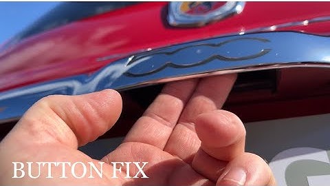 ABARTH 500/FIAT 500 BOOT/TAILGATE BUTTON FAULT - EASY FIX