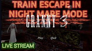 Granny -3 live Stream | Horror Escape Game| Extreme Mode| Granny gameplay video