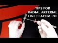 Tips For Radial Arterial Line Placement