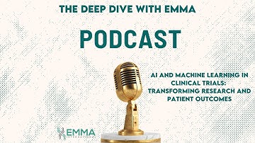 S1:E7 - AI & ML in Clinical Trials