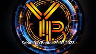 Senin 28_08_2023 DJYbantat