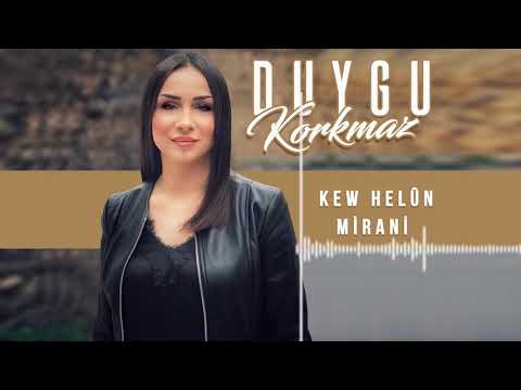 Duygu Korkmaz - Kew Helûn - Mîranî [Official Music]
