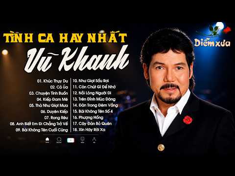 TÌNH CA VŨ KHANH CHỌN LỌC | GIAI ĐIỆU TÌNH YÊU LÃNG MẠN VƯỢT THỜI GIAN