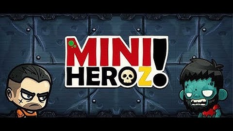 MiniHeroZ | Unity Source Code for Sale | sellmyapp.com