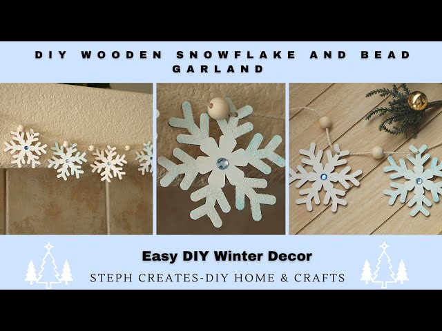 DIY Winter Wooden Snowflake and Bead Garland: Easy Home Decoration