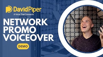 David Piper VO - A Voice That Connects: Unveiling My Network Promo Demo