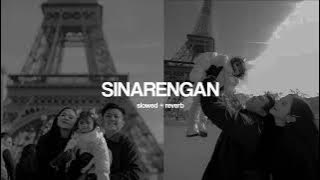 SINARENGAN (SLOWED   REVERB)
