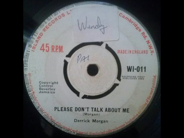 Derrick Morgan - Please Don't Talk About Me