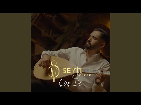 Çüş De
