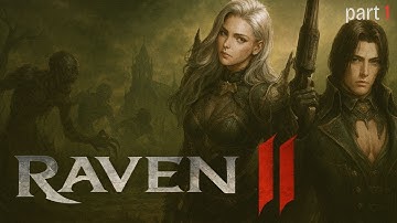 RAVEN2  New Class Gunslinger gameplay  part 1 (pc client)