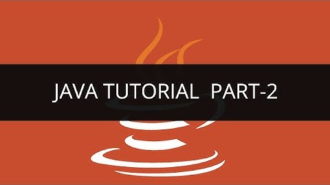 Java Tutorial - 2 | Edureka
