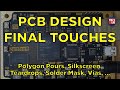 Pcb design final touches tips  checklist  phils lab 131