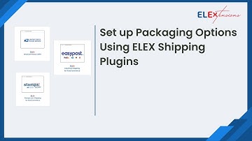 How to set up packaging options using ELEX shipping plugins